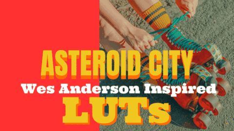 Free Wes Anderson Asteroid City Inspired LUTs