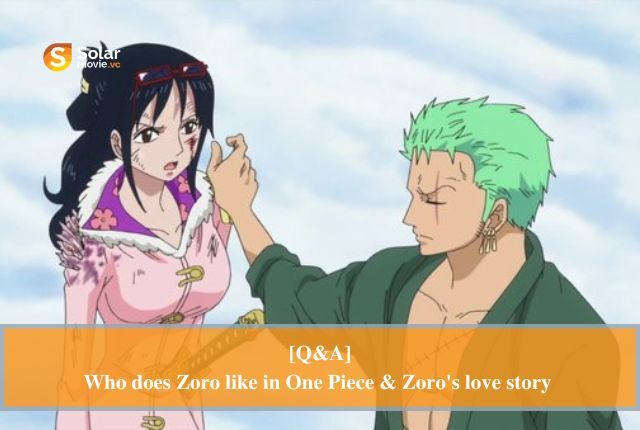 One Piece': Nami & Zoro Relationship Explained — Why They Won't
