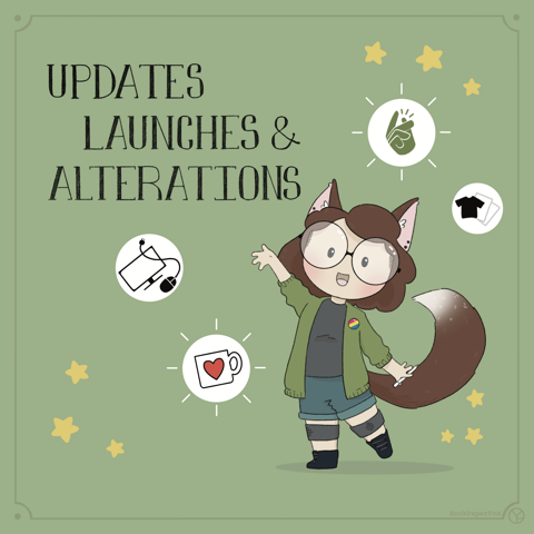 Updates, Launches, & Alterations!