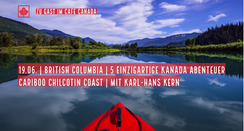 5 legendäre Kanada Abenteuer in British Columbia!