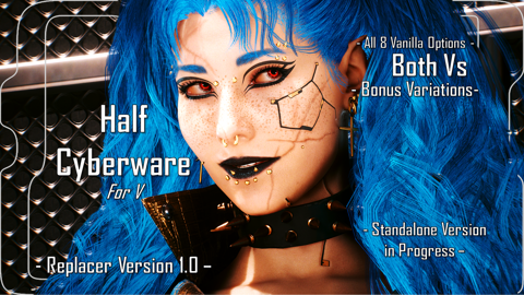Half Cyberware - Both Vs - Cyberware Mod