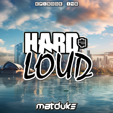Hard & Loud Podcast Episode 146 out now!