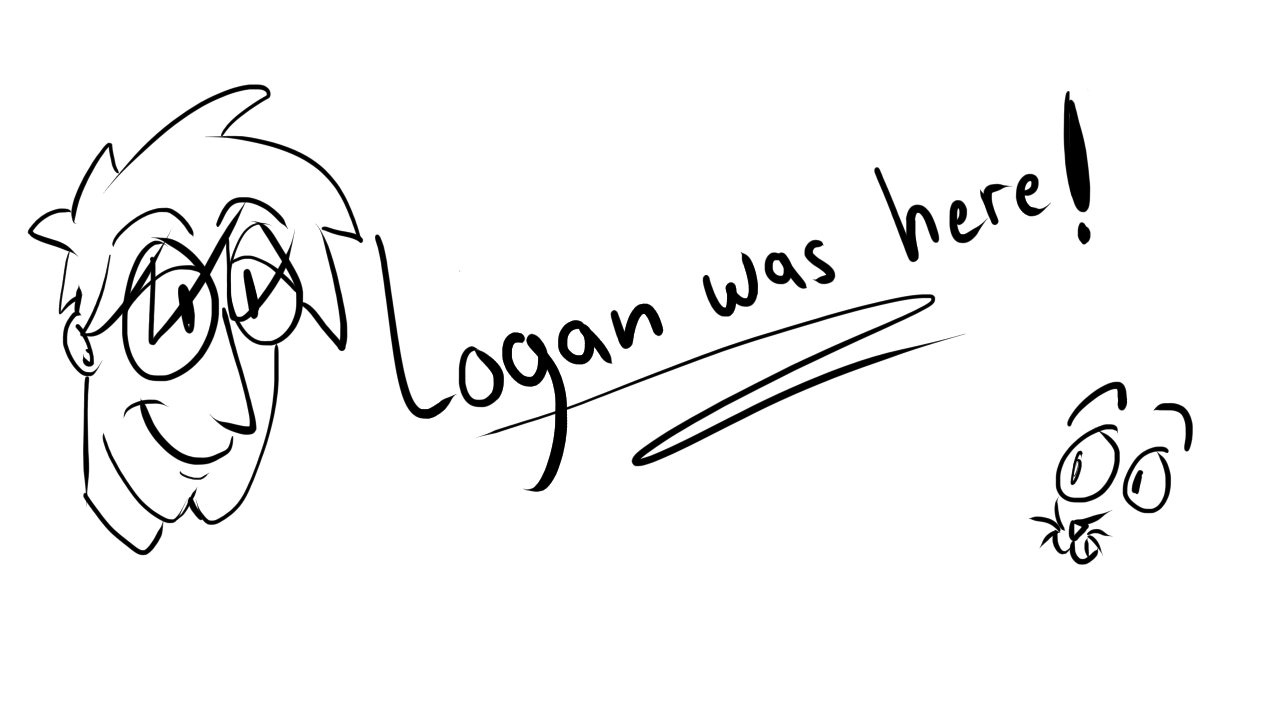 "Logan was here!"
