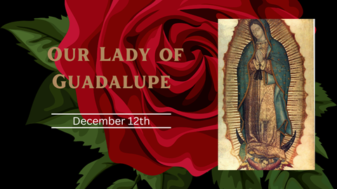Happy Feast of Our Lady of Guadalupe