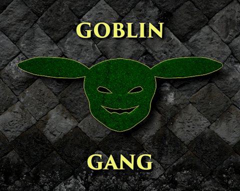 OPOS - Goblin Gang