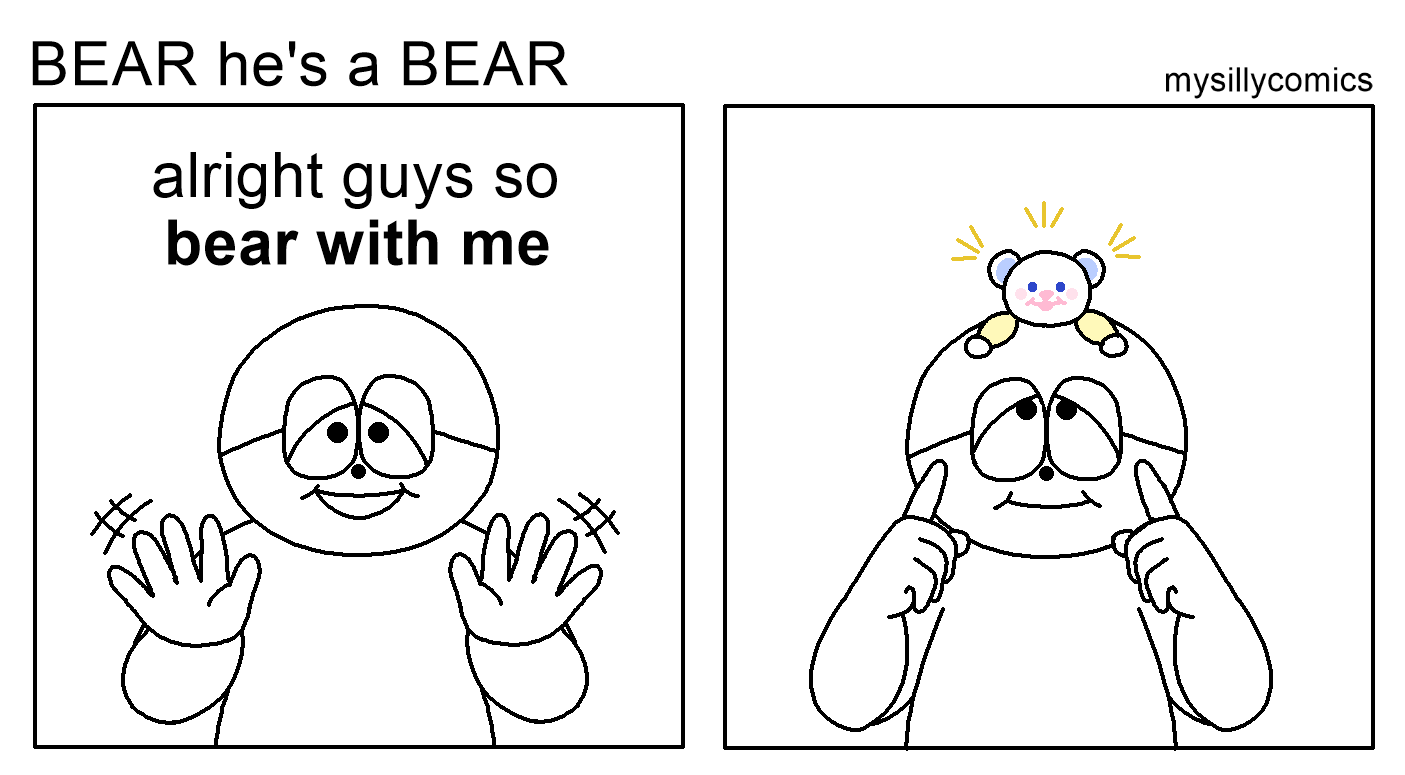 BEAR with me