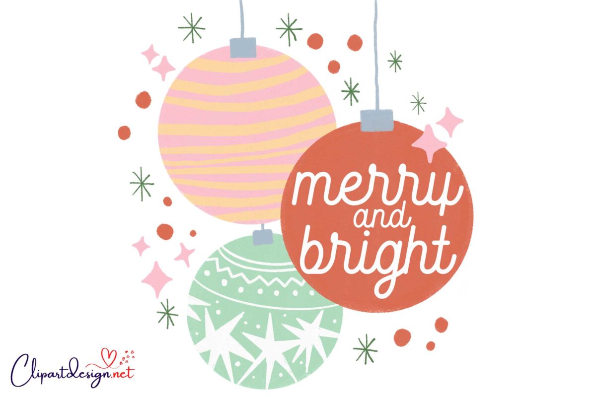 Merry And Bright Christmas Balls SVG PNG 