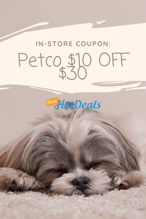 $10 Petco Coupon: Petco $10 OFF $30 | 20% OFF On $