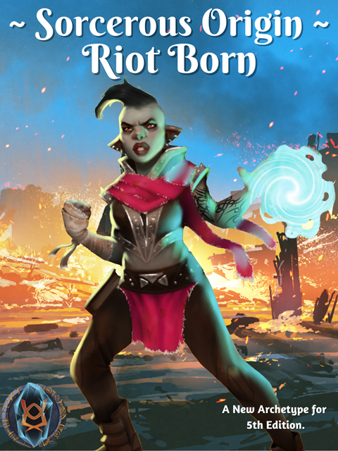 Sorcerous Origin: Riot Born Cover
