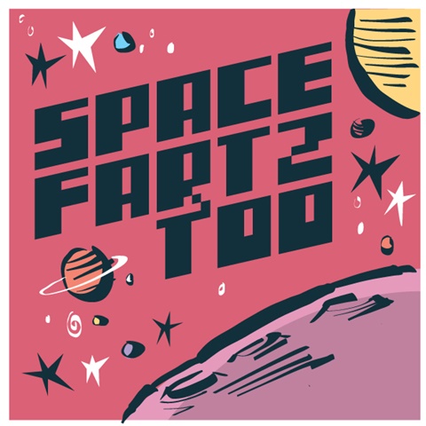 SPACE FARTZ - PROMO