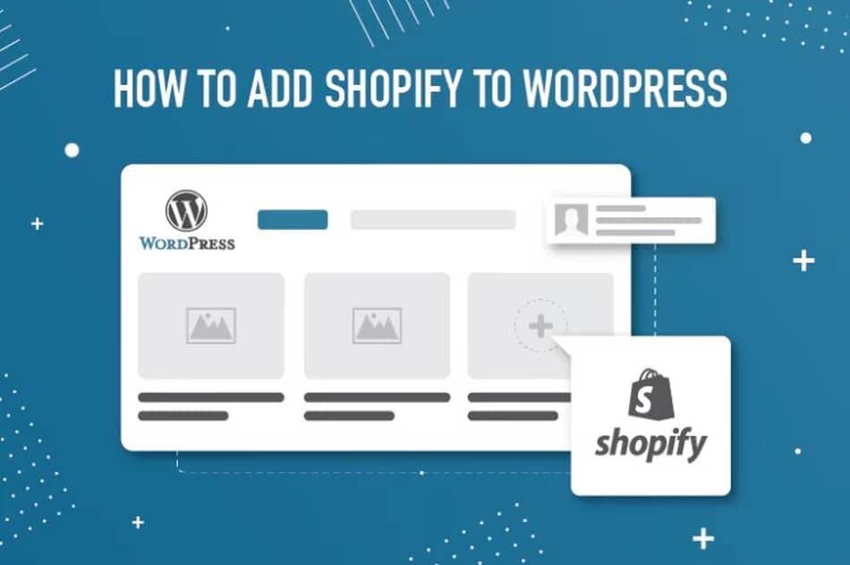 Integrate Shopify With WordPress