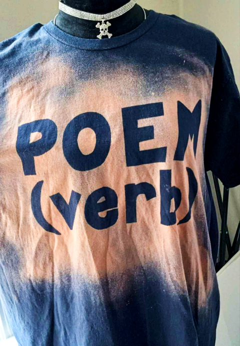 Poem (Verb) t-shirt (size x-large) - Dylan Garcia Poetry's Ko-fi Shop ...