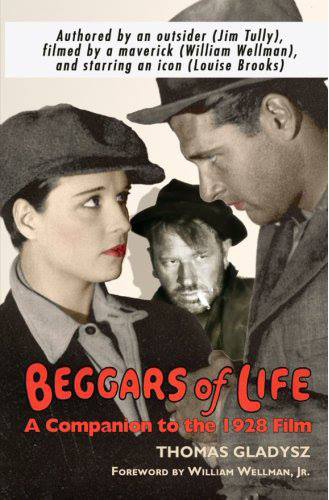 Beggars of Life: a Companion to the 1928 Film