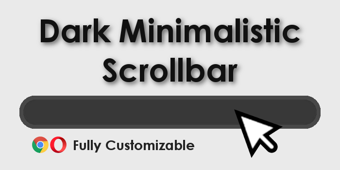 Dark Minimalistic Scrollbar