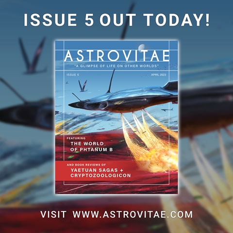 Issue 5 of Astrovitae out TODAY!