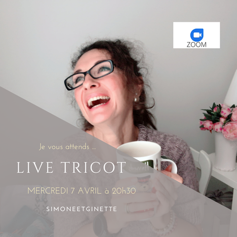 Live Tricot chez SimoneetGinette