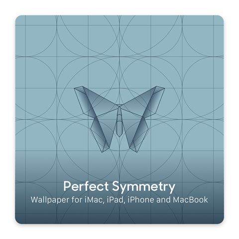 Perfect Symmetry - Wallpapers