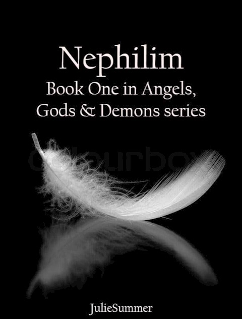 Nephilim (Book One in Angels, Gods & Demons series