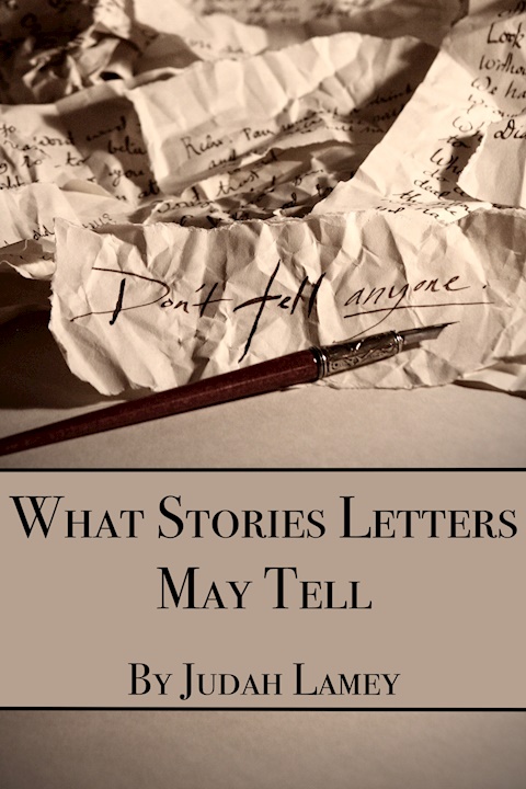 What Stories Letters May Tell