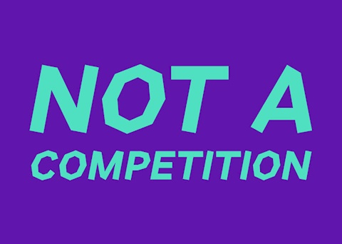 NOT A COMPETITION