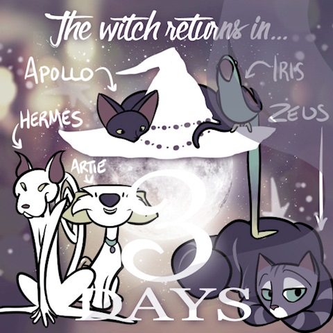 The Witch Returns in 3 Days!
