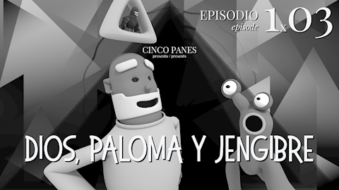 Dios, Paloma y Jengibre 1x03