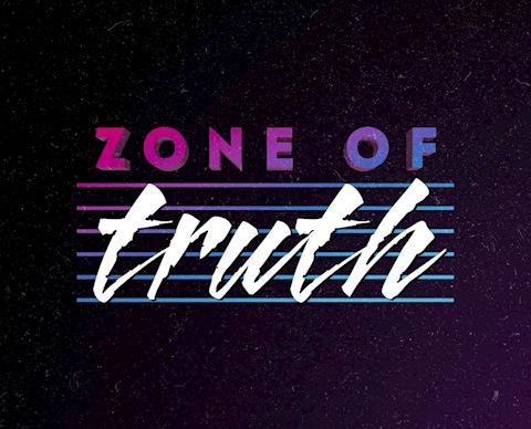 Zone of Truth