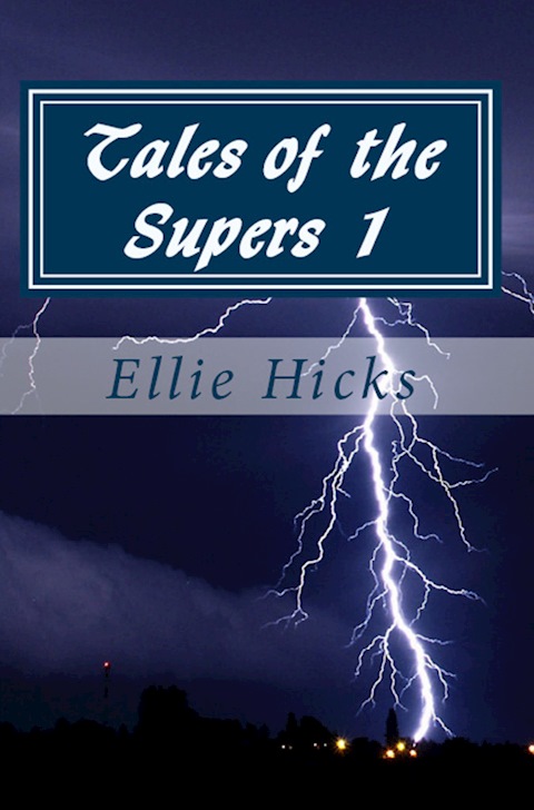 Tales of the Supers 1