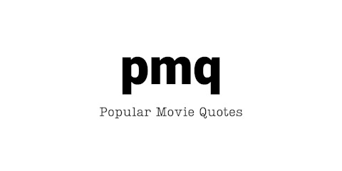Popular Movie Quotes
