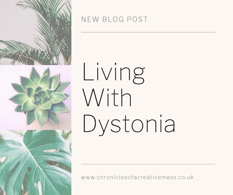 Living With Dystonia