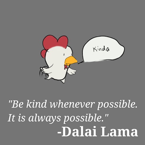 Be kinder!