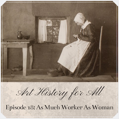 Episode 18: As Much Worker As Woman
