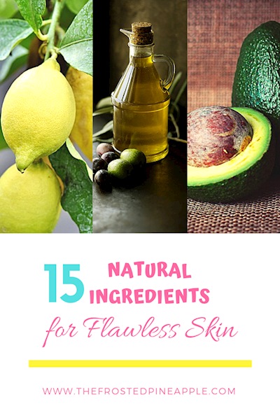 15 Natural Ingredients For Flawless Skin
