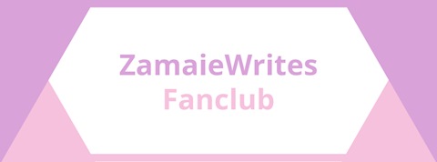 ZamaieWrites Fanclub Group Cover