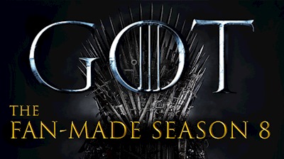 G.O.T. the Fan-Made Season 8 - Trailer