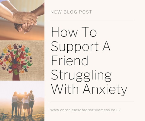 Supporting A Friend With Anxiety