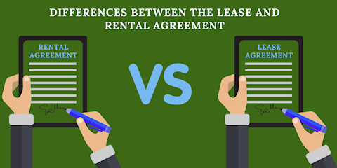 Differences Between The Lease And Rental Agreement