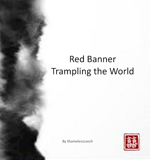 Red Banner Trampling the World