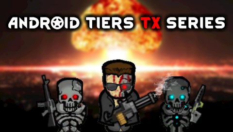 Android Tiers - TX Series